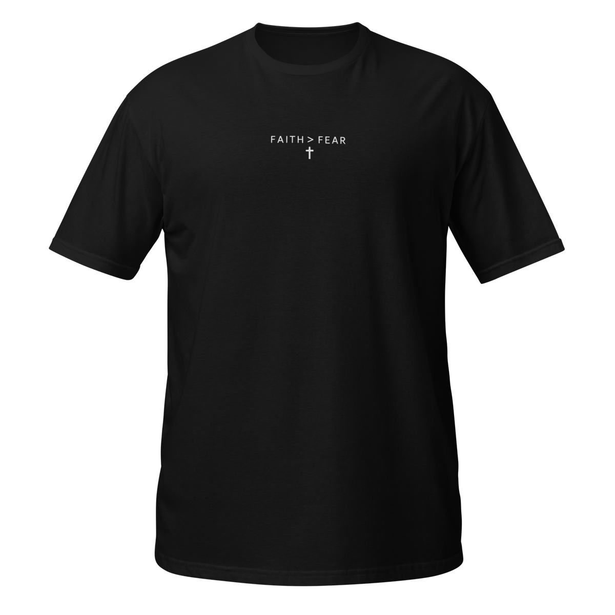 Faith + > Fear Shirt