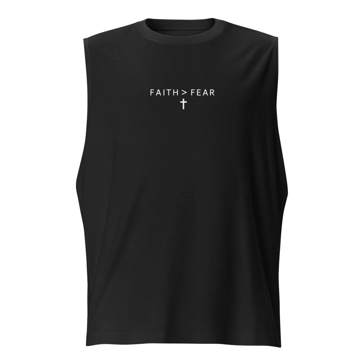 Faith + > Fear Sleeveless